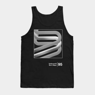 Born Slippy - Minimal Style Graphic Artwork Tank Top